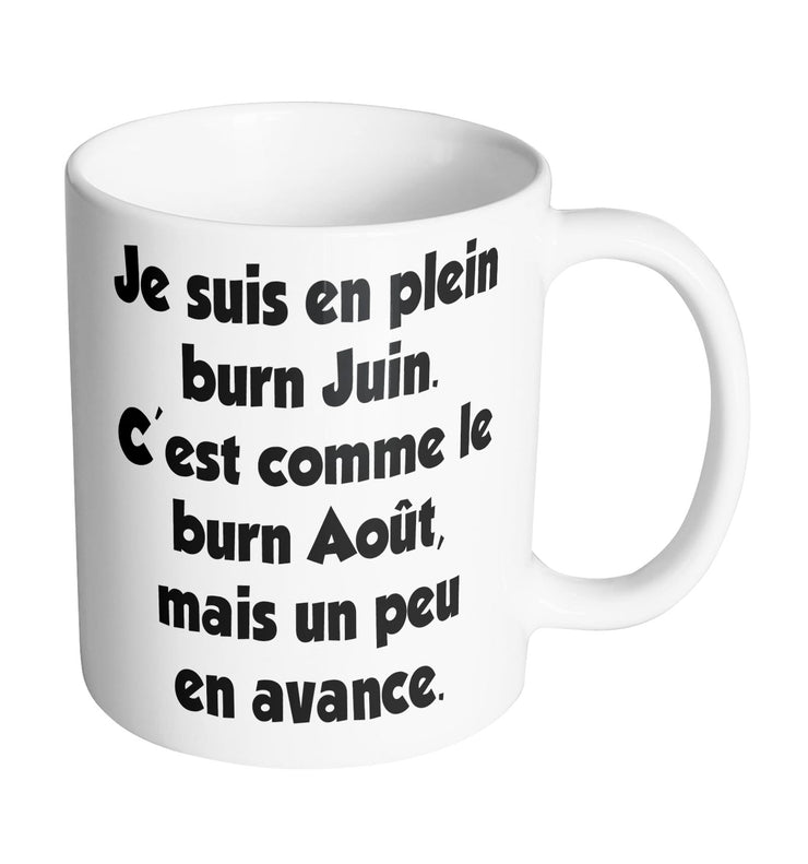 Mug Fun - Burn Juin Burn Aout - Artist Deluxe