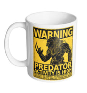 Mug Predator - Warning Predator Activity is High - Artist Deluxe