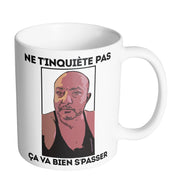 Mug Fun - Ne t'inquiète pas ca va bien se passer - Artist Deluxe