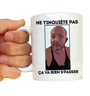 Mug Fun - Ne t'inquiète pas ca va bien se passer - Artist Deluxe