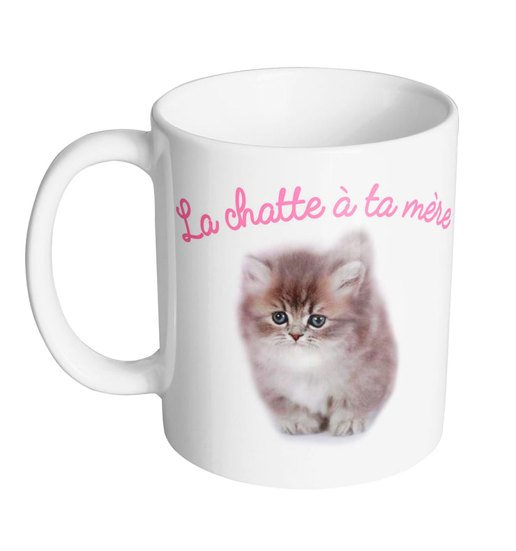 Mug Fun - La chatte a ta mere - Artist Deluxe
