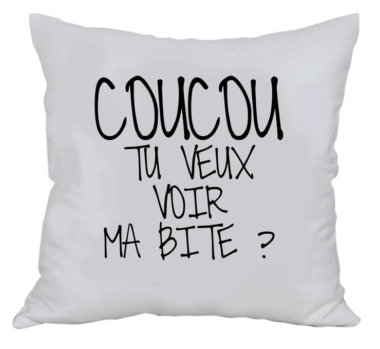 Coussin fun - Coucou tu veux voir ma bite ? - Artist Deluxe