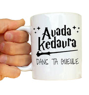 Mug Fun Sorcier - Avada Kevadra Dans ta gueule - Artist Deluxe