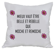 Coussin fun - Mieux vaut etre belle et rebelle - Artist Deluxe