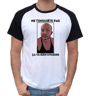 T-Shirt Fun Muscu - Ne t'inquiète pas ca va bien se passer - Artist Deluxe