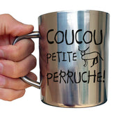 Mug Fun Inox chrome Metal - Coucou petite perruche - Artist Deluxe