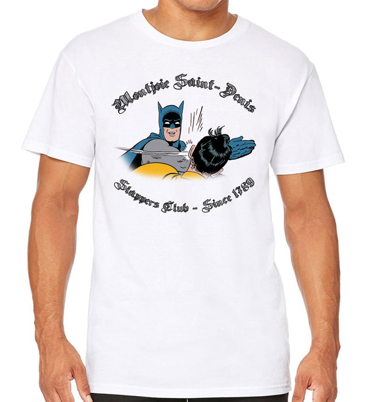 T-Shirt fun - Montjoie Saint-Denis Club Slappers Since 1789 - Artist Deluxe