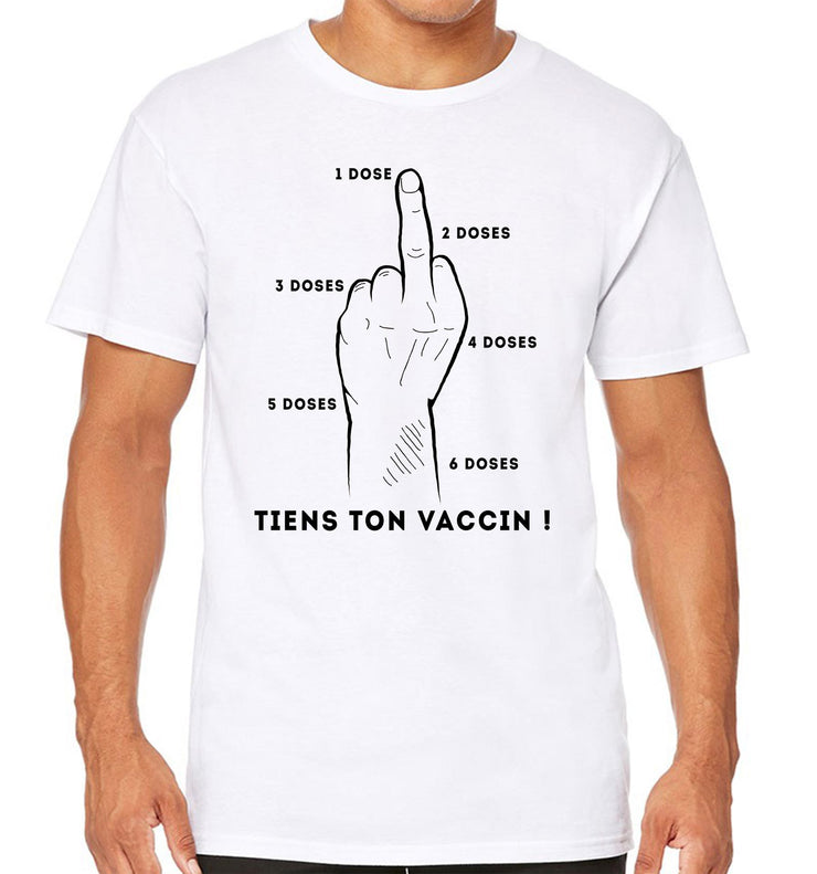 T-Shirt Blanc Resistance - Tiens ton Vaccin !